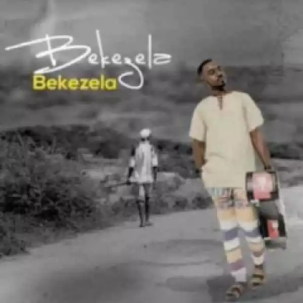 Bekezela - Wen’uthandiwe